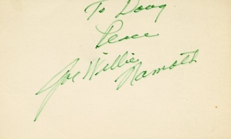 Joe “Willie” Namath Circa 1965 Rookie Era Signature